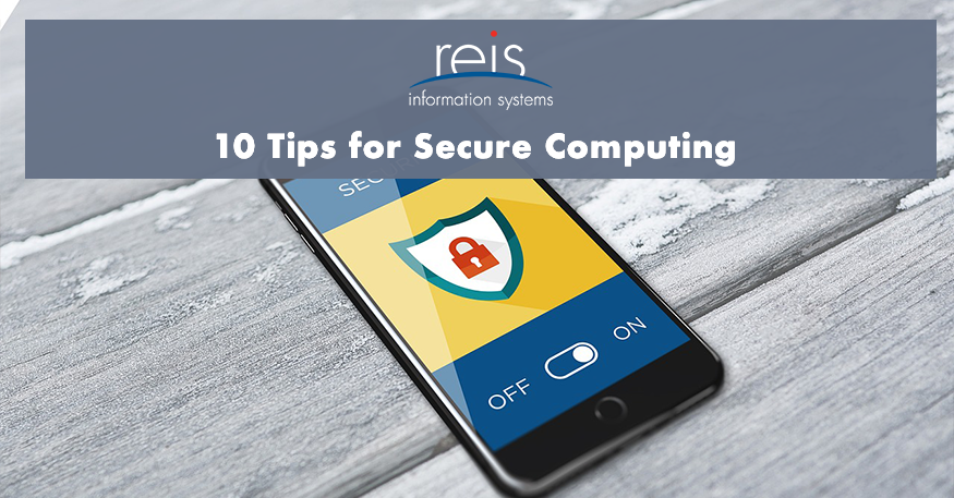 10 tips for secure computing