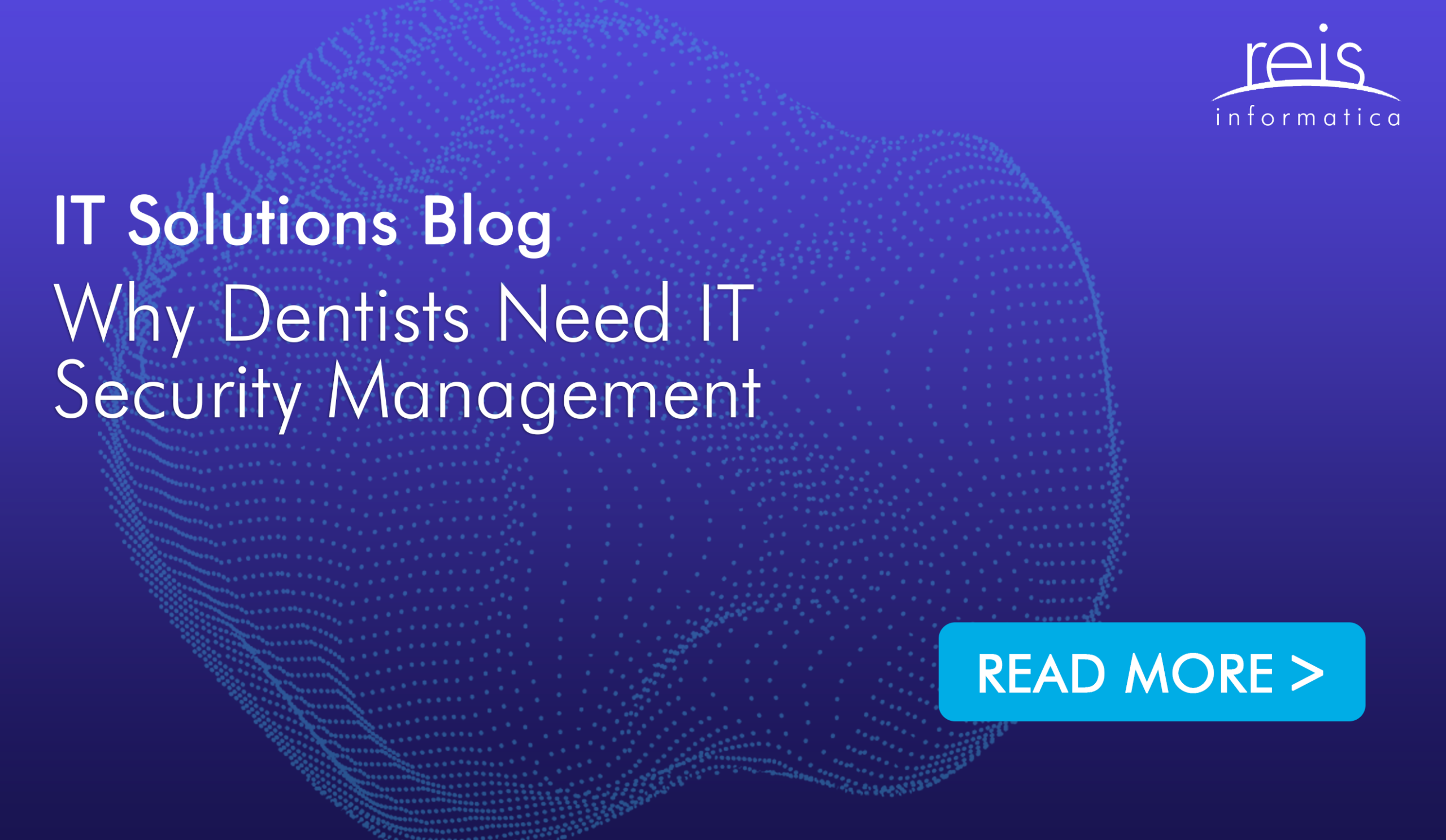 Why Dentists Need IT Security Management