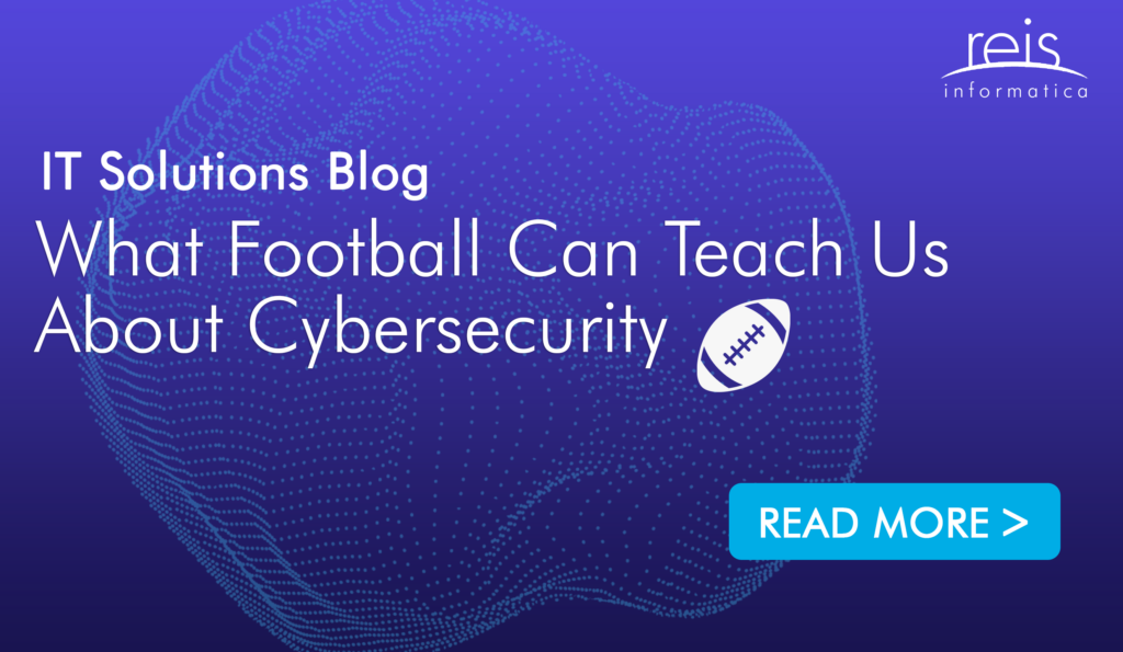 What Football Can Teach Us About Cybersecurity