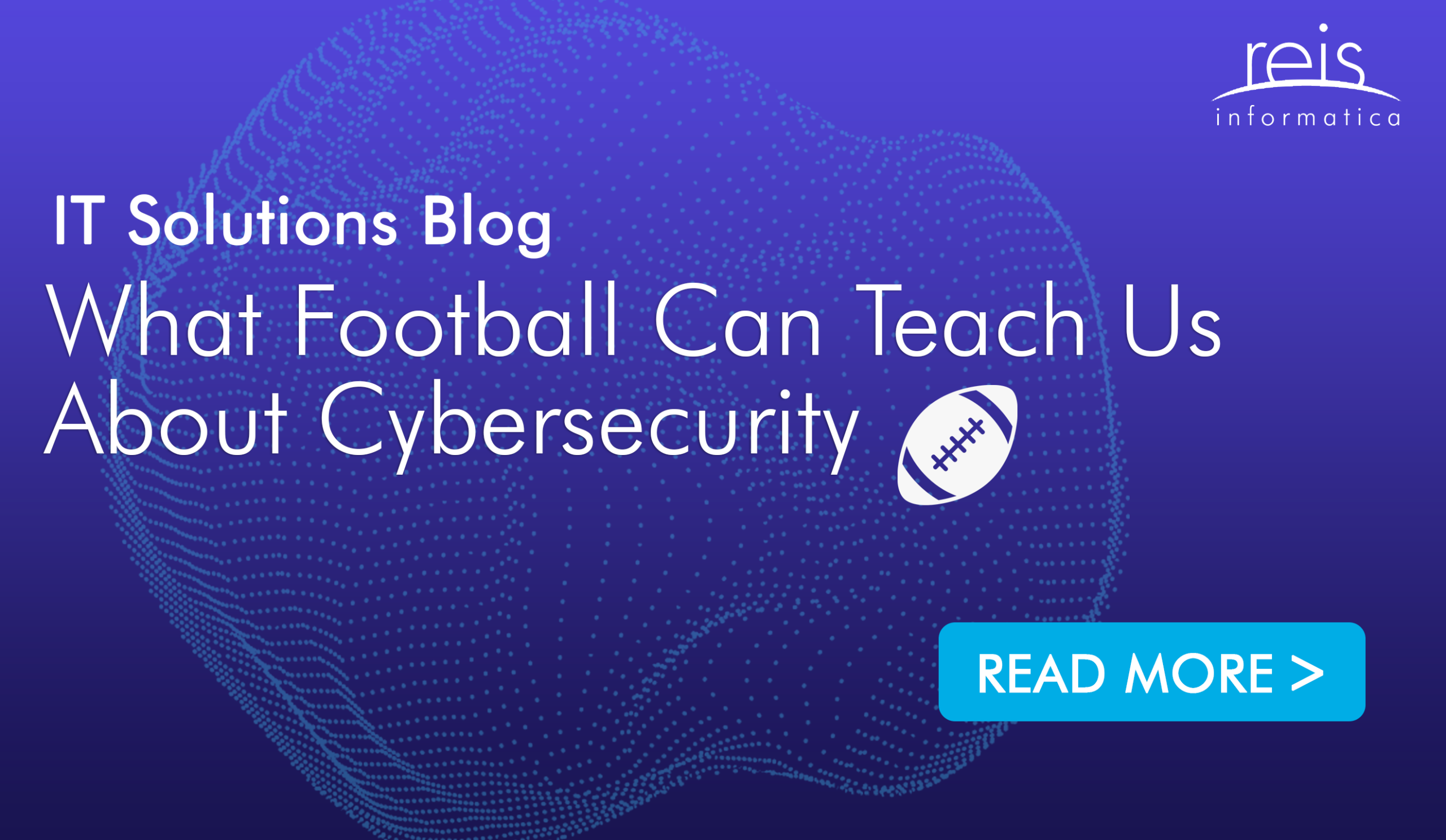 What Football Can Teach Us About Cybersecurity