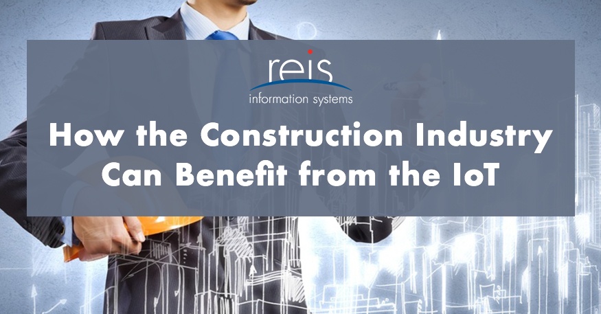 How the Construction Industry Can Benefit from the IoT