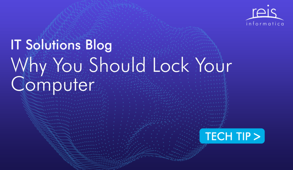 Why You Should Lock Your Computer