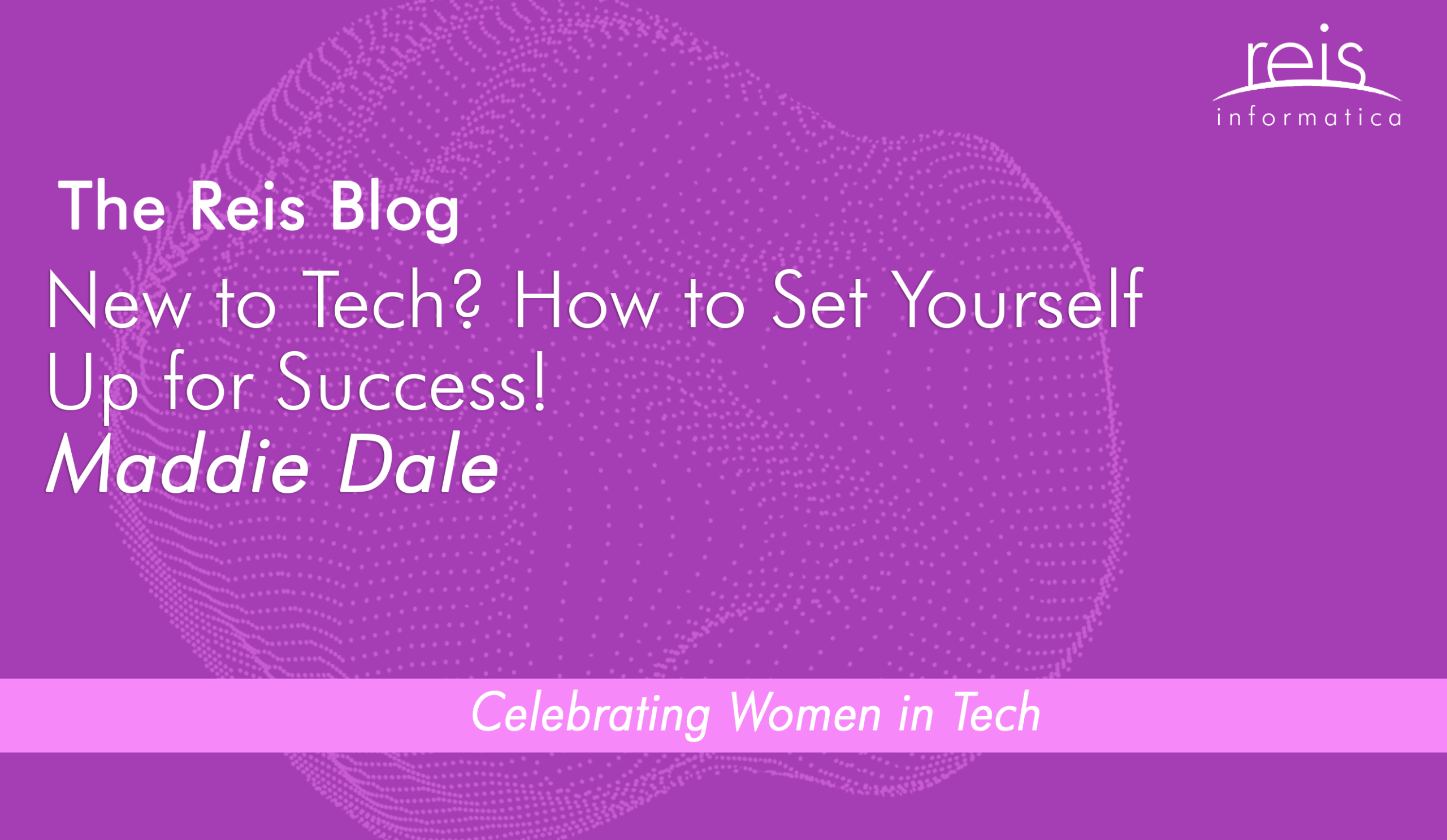 Maddie Dale Shares How to Set Yourself Up for Success in Tech!