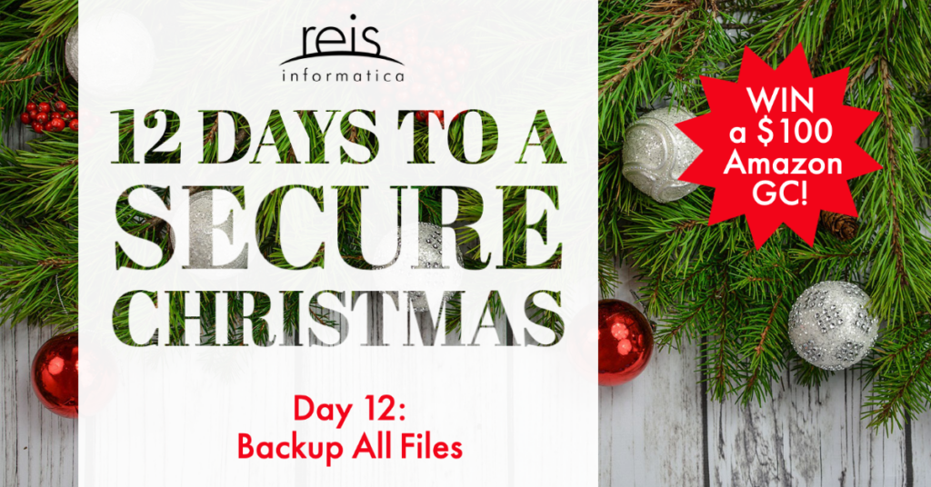 12 Days to a Secure Christmas – Backup All Files