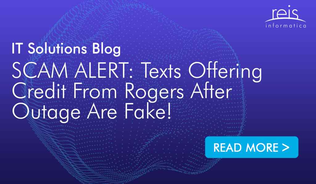 Scam Alert: Texts Offering Credit From Rogers After Outage Are Fake!