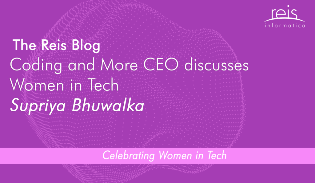 Coding and More CEO Discusses Women in Tech: Supriya Bhuwalka