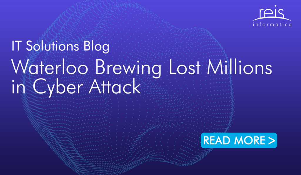 Waterloo Brewing Lost Millions in Cyber Attack