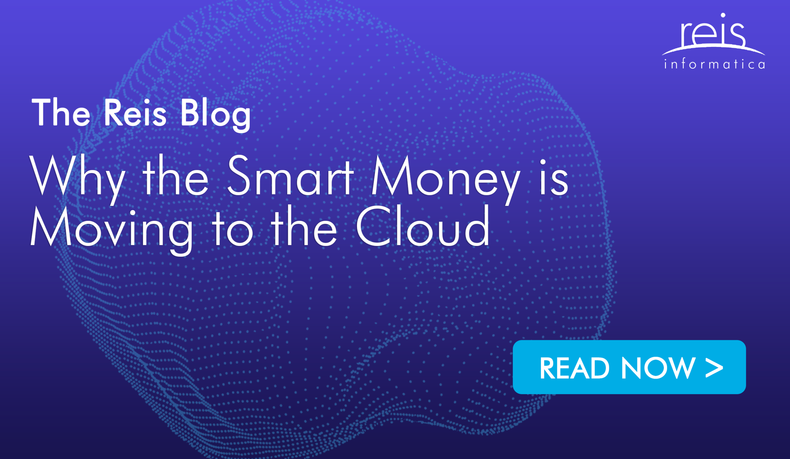 Why the Smart Money is Moving to the Cloud