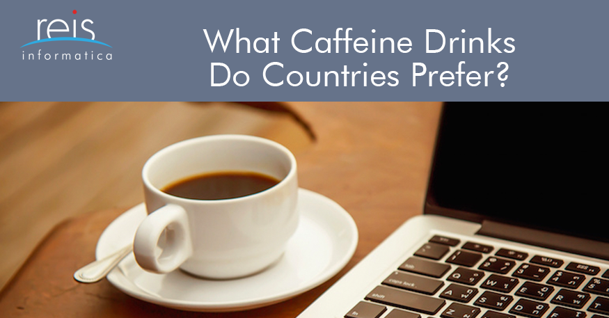 What Caffeine Drinks Do Countries Prefer?