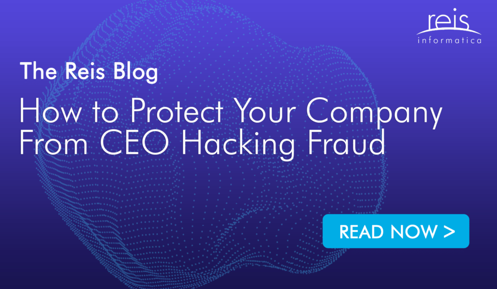How to Protect Your Company From CEO Hacking Fraud