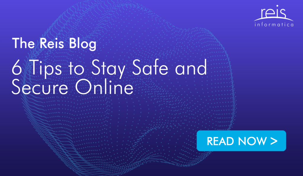 6 Tips to Stay Safe and Secure Online