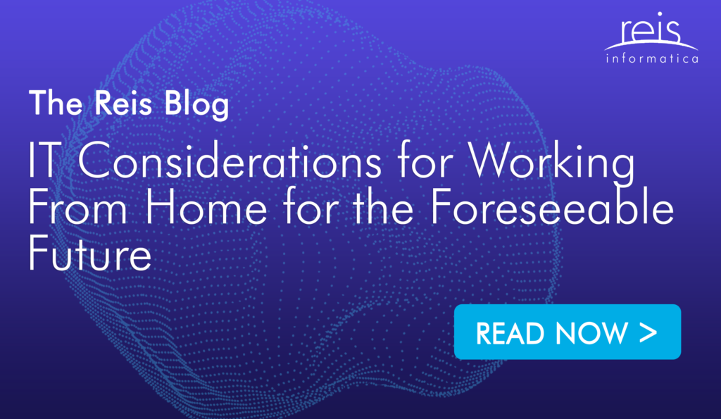 IT Considerations for Working From Home for the Foreseeable Future