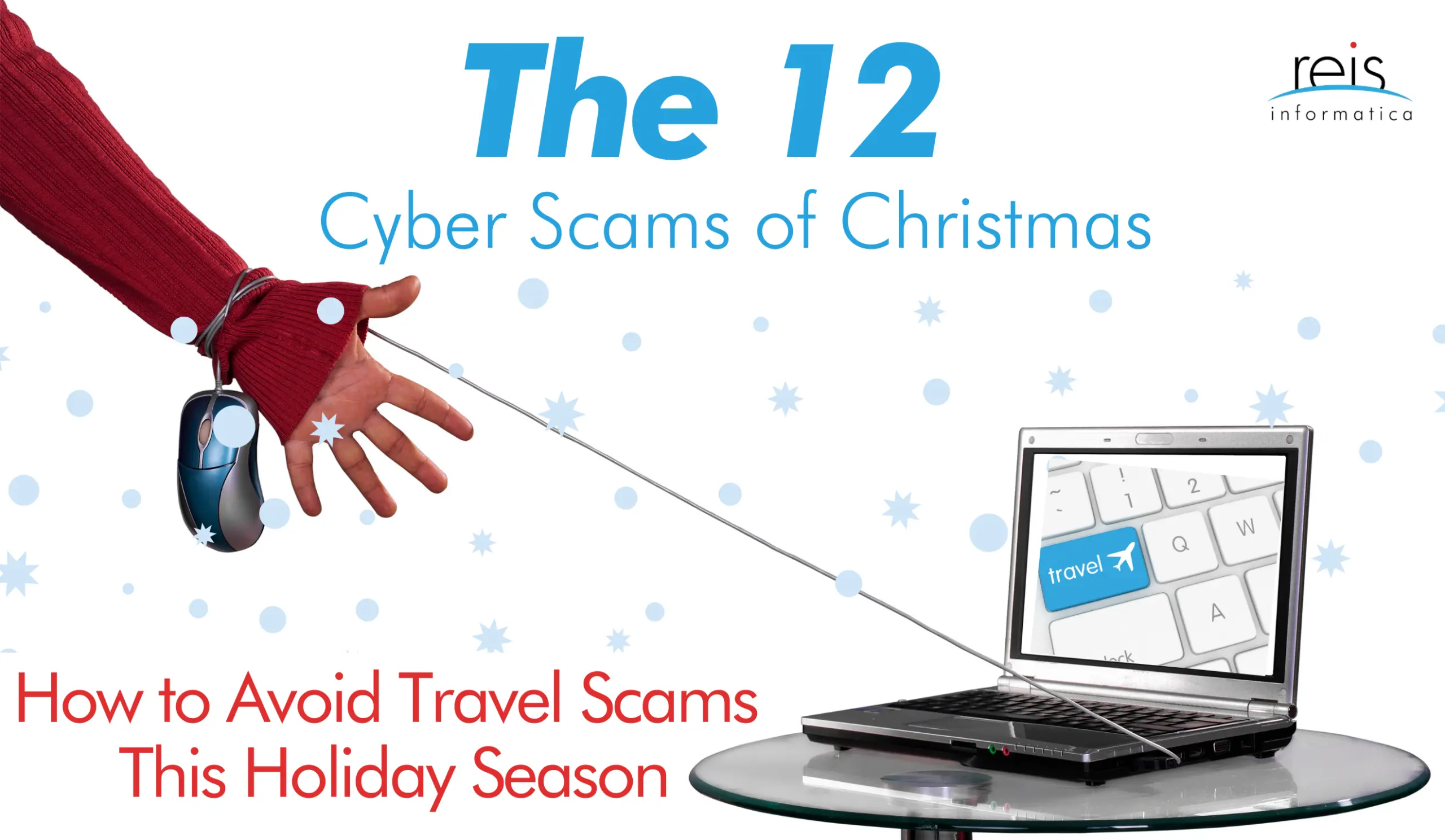Reis Informatica holiday travel cyber scam awareness graphic